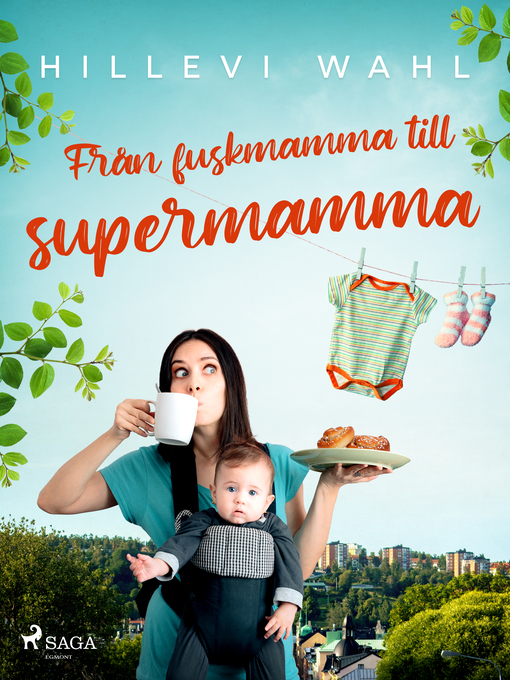 Title details for Från fuskmamma till supermamma by Hillevi Wahl - Available